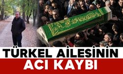 Türkel Ailesinin Acı Günü