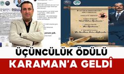 Üçüncülük Ödülü Karaman’a Geldi