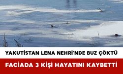 Yakutistan Lena Nehri’nde Buz Çöktü: Faciada 3 Kişi Hayatını Kaybetti