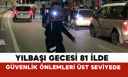 Yılbaşı Gecesi 81 İlde Güvenlik Önlemleri Üst Seviyede