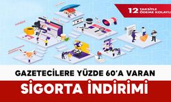 10 Ocak’ta Gazetecilere Yüzde 60’a Varan Sigorta İndirimi