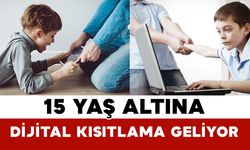 15 Yaş Altına Dijital Kısıtlama Geliyor