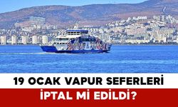 19 Ocak 2026 Pazartesi Vapur ve İDO Seferleri İptal Edildi mi?
