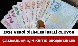 2026 Vergi Dilimleri Belli Oluyor: Çalışanlar İçin Kritik Değişiklikler