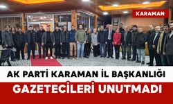 AK Parti Karaman İl Başkanlığı gazetecileri unutmadı