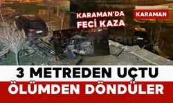 Bariyeri yıkıp 3 metreden aşağı uçtu: ölümden döndüler