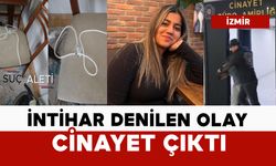 İntihar denilen olay cinayet çıktı