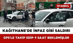 Kağıthane’de İnfaz Gibi Saldırı: GPS’le Takip Edip 9 Saat Beklemişler