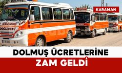 Karaman Dolmuş Ücretlerine Zam Geldi
