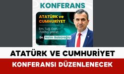 Karaman’da “Atatürk ve Cumhuriyet” konferansı düzenlenecek