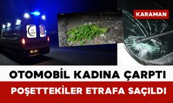 Karaman’da otomobilin çarptığı kadın yaralandı
