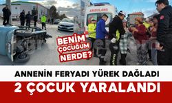 Karaman’daki kazada annenin feryadı yürekleri dağladı: 2 çocuk yaralı