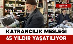 Katrancılık mesleği 65 yıldır yaşatılıyor