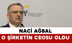 Naci Ağbal Aksa Enerji’nin CEO’su Oldu