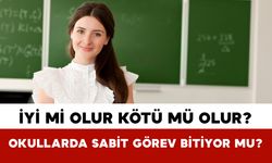 Öğretmenlere Rotasyon Kapıda mı? Okullarda sabit görev bitiyor mu?