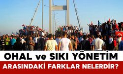 OHAL ve Sıkıyönetim Arasındaki Farklar Nelerdir?