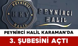 Peynirci Halil Karaman’da 3. Şubesini Açtı
