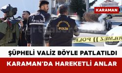 Şüpheli valiz böyle patlatıldı: bakın ne çıktı
