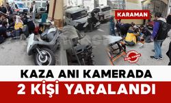 2 kişinin yaralandığı kaza anı kamerada