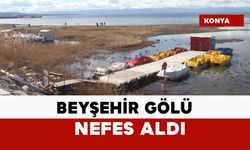 Beyşehir Gölü yağışlar sonrası nefes aldı