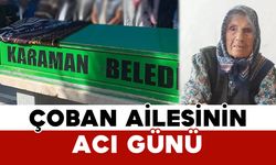 Çoban Ailesinin Acı Günü: Emine Çoban Vefat Etti