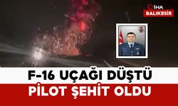F-16 uçağı düştü: Pilot şehit oldu