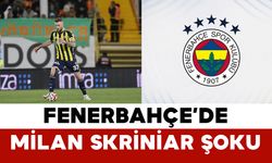 Fenerbahçe’de Milan Skriniar Şoku