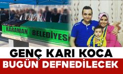 Genç çift bugün defnedilecek