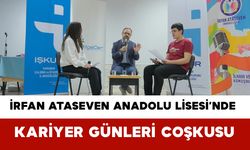 İrfan Ataseven Anadolu Lisesi’nde Kariyer Günleri Coşkusu