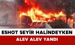 İzmir Karabağlar’da ESHOT Otobüsü Yandı: Yangın Paniğe Neden Oldu