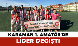 Karaman 1. Amatör’de Lider Değişti