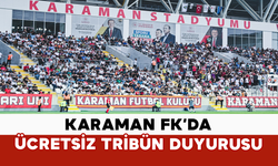 Karaman FK’da Ücretsiz Tribün Duyurusu