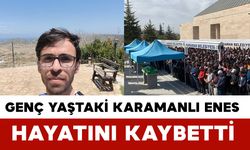 Karaman İl Tarım ve Orman Müdürlüğü'nün genç yaştaki acı kaybı