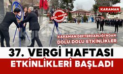 Karaman’da 37. Vergi Haftası kutlamaları başladı