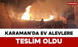 Karaman’da Akşam Saatlerinde Korkutan Yangın