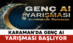 Karaman’da GENÇ AI Yarışması Başlıyor
