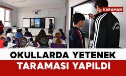 Karaman'da okullarda yetenek taraması yapıldı