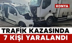 Konya’da trafik kazaları: 7 yaralı