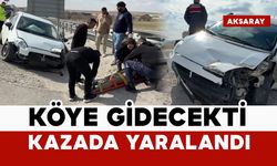 Köyüne gitmek için yola çıkan genç kazada yaralandı