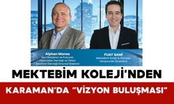 Mektebim Koleji’nden Karaman’da “Vizyon Buluşması”