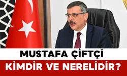 Mustafa Çiftçi Kimdir ve Nerelidir?