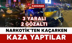 Narkotik polisinden kaçan otomobil kavşakta başka araçla çarpıştı: 3 yaralı