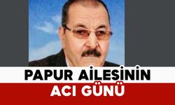 Papur Ailesinin Acı Günü
