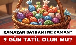 Ramazan Bayramı Ne Zaman? 9 Gün Tatil Olur mu?