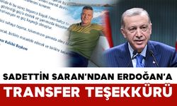 Sadettin Saran’dan Kanté Transferi İçin Cumhurbaşkanı Erdoğan’a Teşekkür