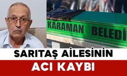 Sarıtaş Ailesinin Acı Kaybı