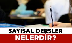Sayısal Dersler Nelerdir?