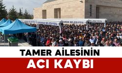 Tamer ailesinin acı kaybı
