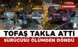 Tofaş takla attı: Sürücü ölümden döndü