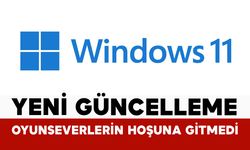 Windows 11’in son güncellemesi oyunseverlerin hoşuna gitmedi